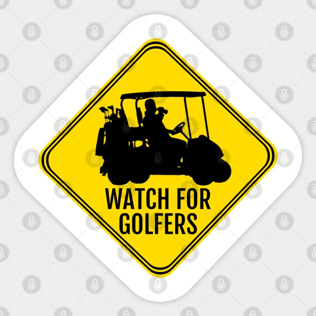 Watch for Golfers Sticker by ILLannoyed 